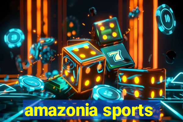 amazonia sports